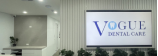Vogue Dental Care